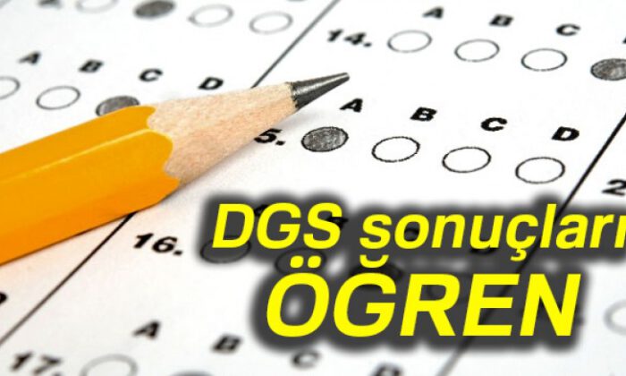 DGS sonuçları SORGULA 2018 |ÖSYM DGS sonuçları ÖĞREN|DGS sonuçları ne zaman açıklanacak? (Son dakika!)
