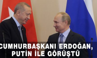 Cumhurbaşkanı Erdoğan Putin İle Görüştü