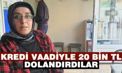 Kredi Vaadiyle 20 Bin TL Dolandırdılar