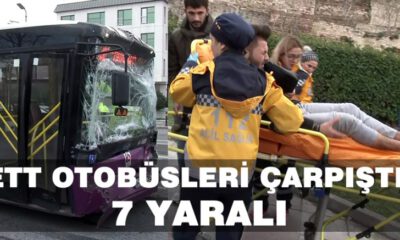 İETT Otobüsleri Çarpıştı : 7 Yaralı
