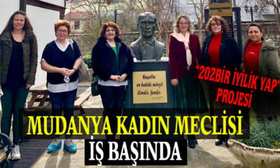 “202BİR İYİLİK YAP” projesiyle Mudanya Kadın Meclisi iş başında…