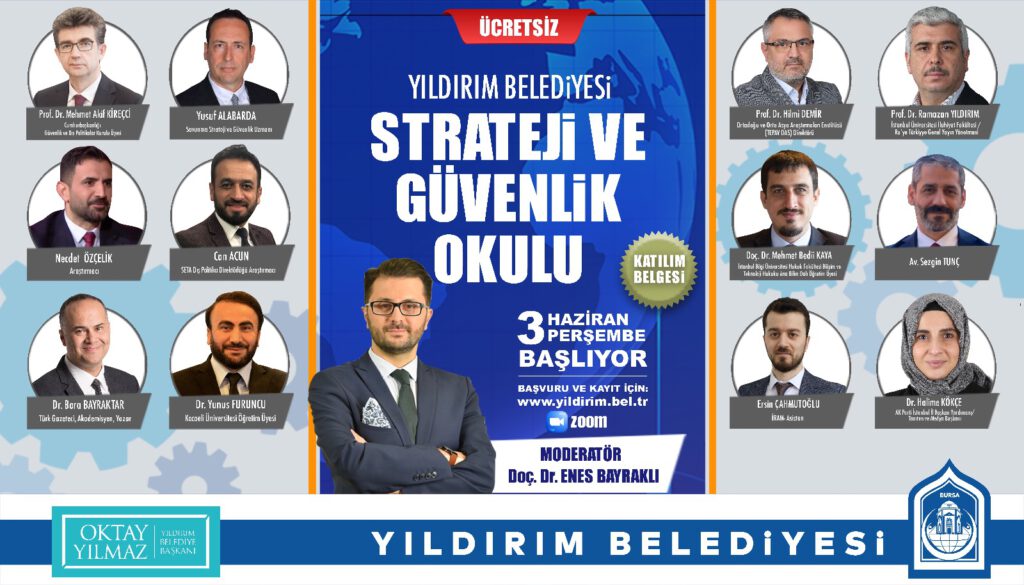 “Strateji ve Güvenlik Okulu” başlıyor