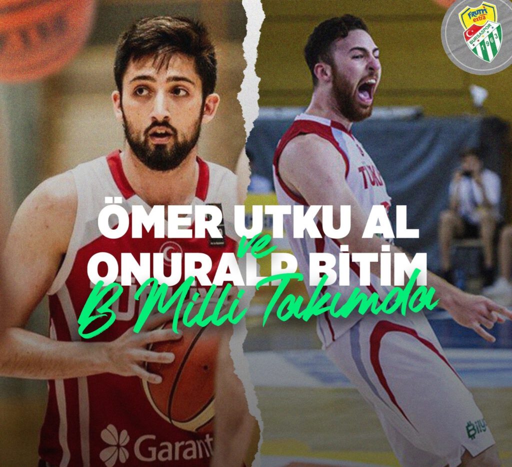Ömer Utku Al ve Onuralp Bitim Milli takımda