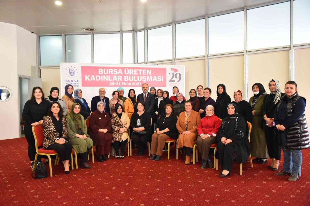 Bursa, üreten kadınlarla değerlenecek