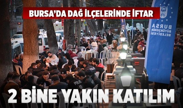 Ramazan’ın bereketi Keles’i sardı