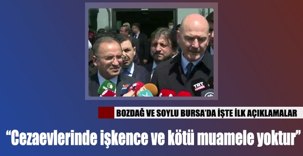 “Cezaevlerinde işkence ve kötü muamele yoktur”