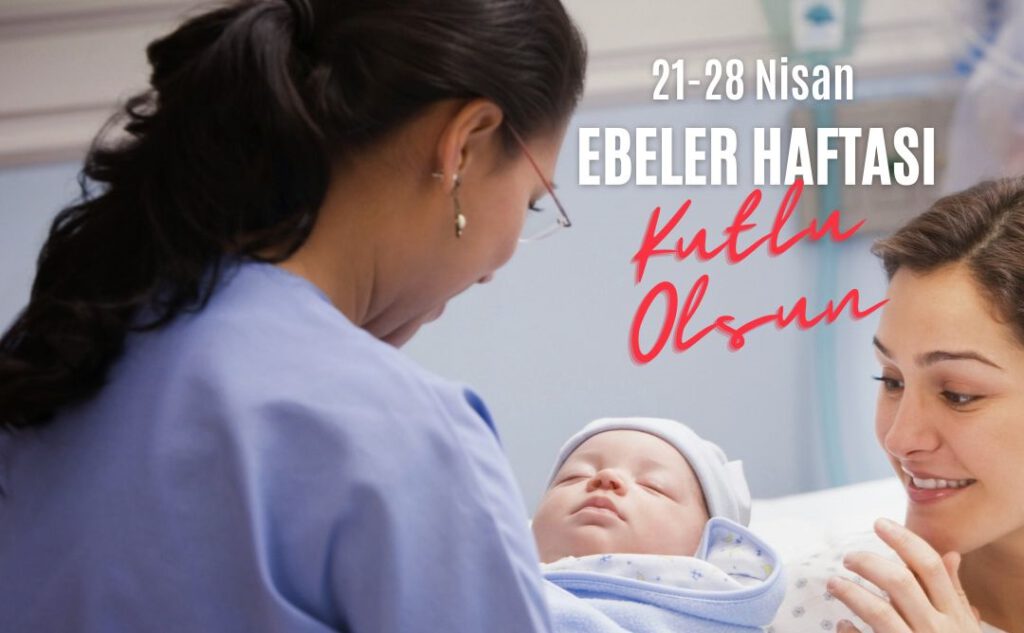 Sağlık Sendikası’ndan Ebeler Haftası kutlaması