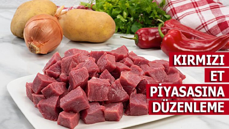Kırmızı et piyasasına yeni düzenleme