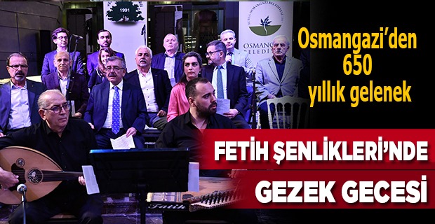 Osmangazi’den 650 yıllık gelenek