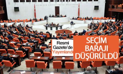 Seçim barajı resmen yüzde 7’ye indi