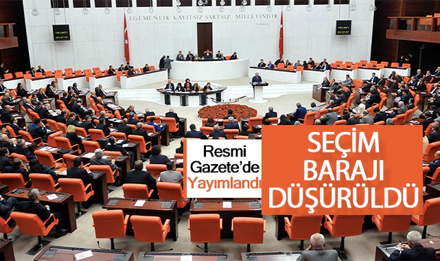 Seçim barajı resmen yüzde 7’ye indi