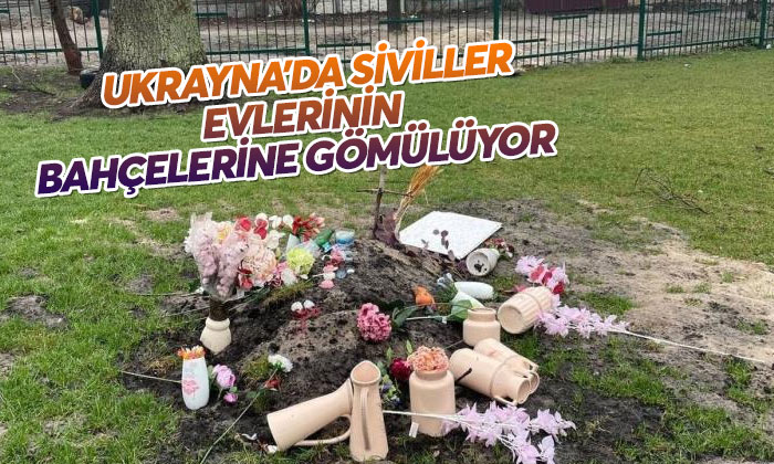 Ukrayna’da siviller evlerinin bahçesine gömüldü