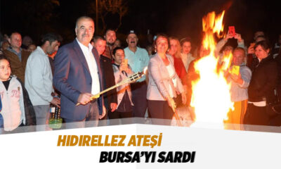 Hıdırellez ateşi Mudanya’da yandı