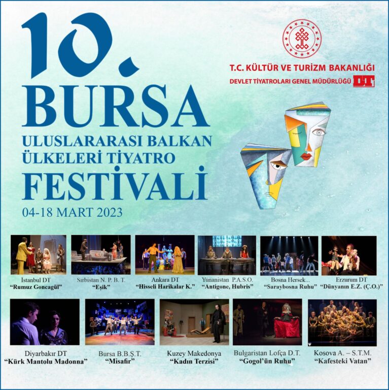 Bursa 10. “Uluslararası Balkan Ülkeleri  Tiyatro Festivali” Başlıyor…