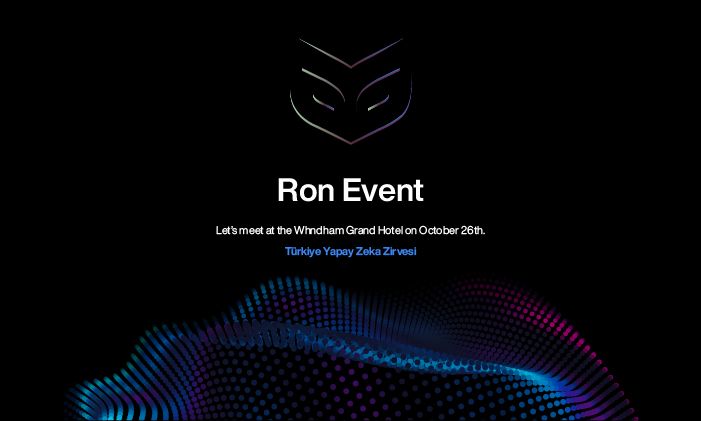 Ron Digital, Türkiye Yapay Zeka Zirvesi’nde Yeni Yazılım Ürünlerini Tanıtacak!