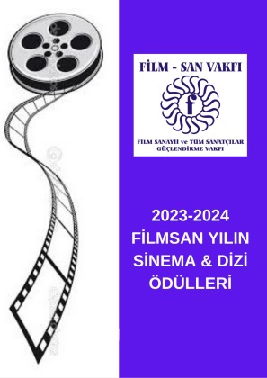 FİLM-SAN VAKFI 2023-2024 SİNEMA VE DİZİ ÖDÜLLERİ İÇİN START VERDİ….