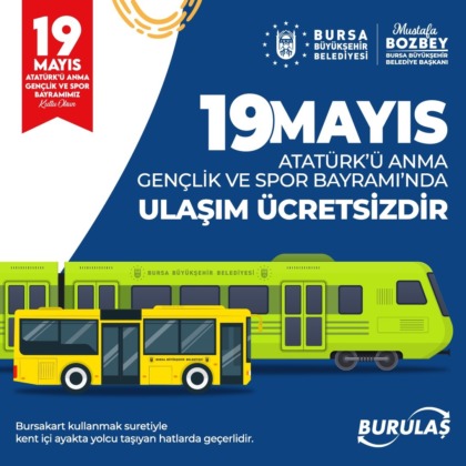 Bursa’da 19 Mayıs’ta ulaşım ücretsiz